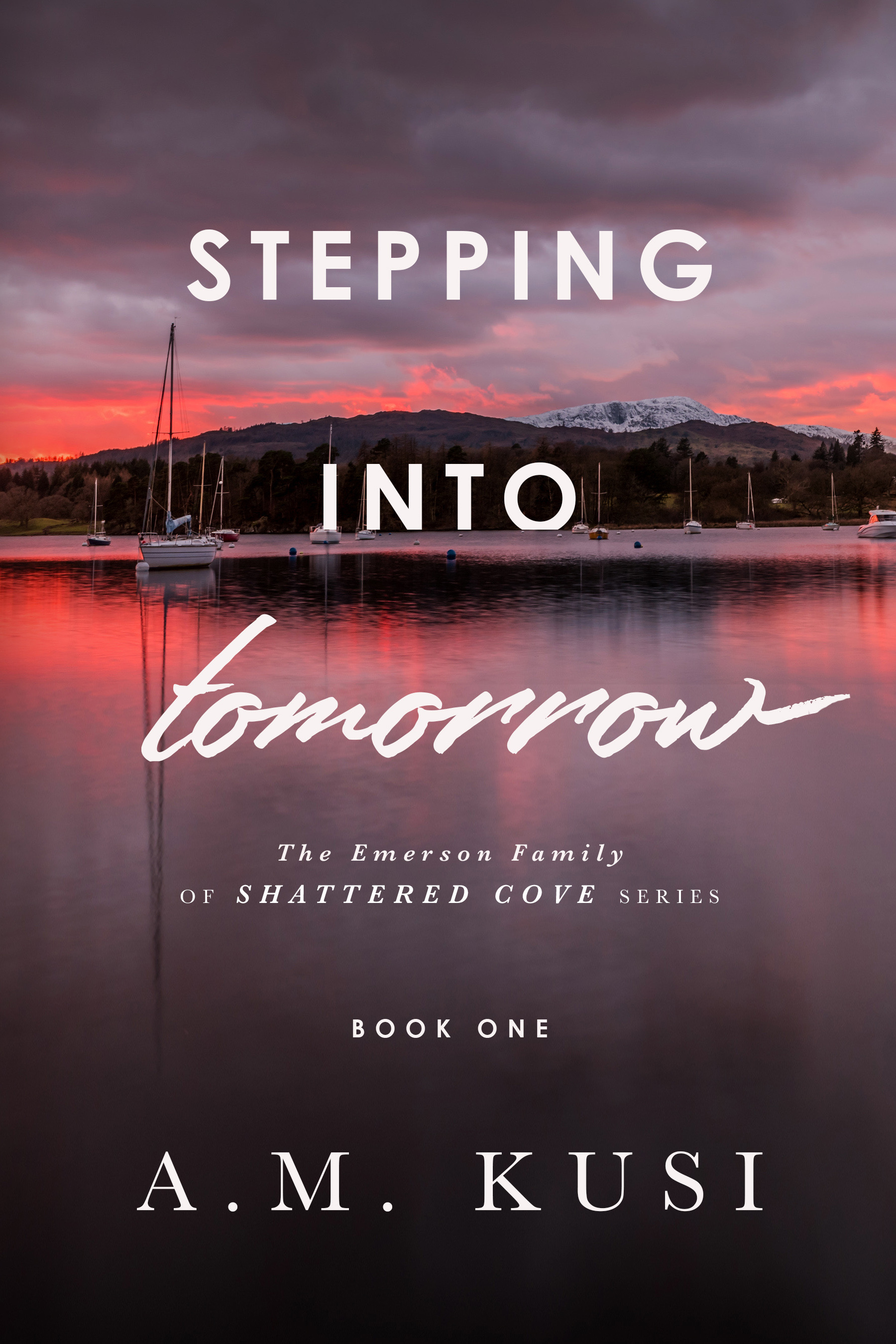 Stepping Into Tomorrow (The Emerson Family of Shattered Cove, #1)