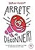 Arrête de déconner: Pour vous bouger les fesses et reprendre votre vie en main