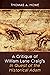 A Critique of William Lane Craig’s In Quest of the Historical... by Thomas A. Howe
