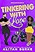 Tinkering with Love (Rock F...