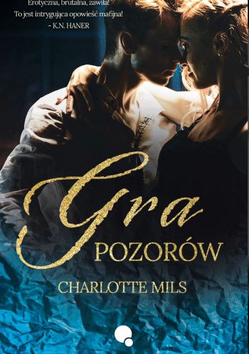 Gra pozorów (Cosa Nostra #1)