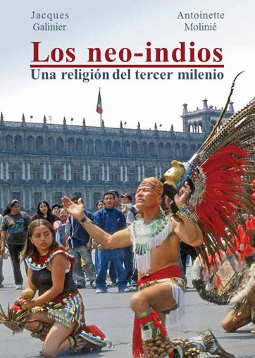 Los neo-indios: Una religión del tercer milenio (Paperback)