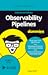 Observability pipelines