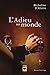 L'Adieu au monde (French Edition)