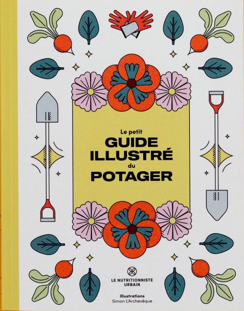 Le petit guide illustré du potager (Paperback)