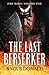 The Last Berserker (Fire Born #1)