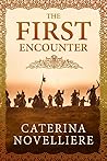 The First Encounter The First Encounter