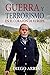 Guerra Y Terrorismo En El C...