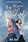 This Place Is Still Beautiful: A Young Adult Story of Mixed-Race Chinese American Sisters and a Hate Crime in the Midwest Book cover for This Place Is Still Beautiful: A Young Adult Story of Mixed-Race Chinese American Sisters and a Hate Crime in the Midwest