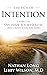The Path of Intention  by Libby Wilson M.D.