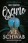 Un dueto oscuro by Victoria Schwab