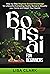 Bonsai For Beginners : Step...