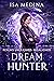 Dream Hunter (Realms Unleashed: Misaligned, #1)