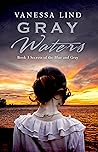 Gray Waters (Secrets of the Blue and Gray, #3)
