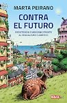 Contra el futuro:...