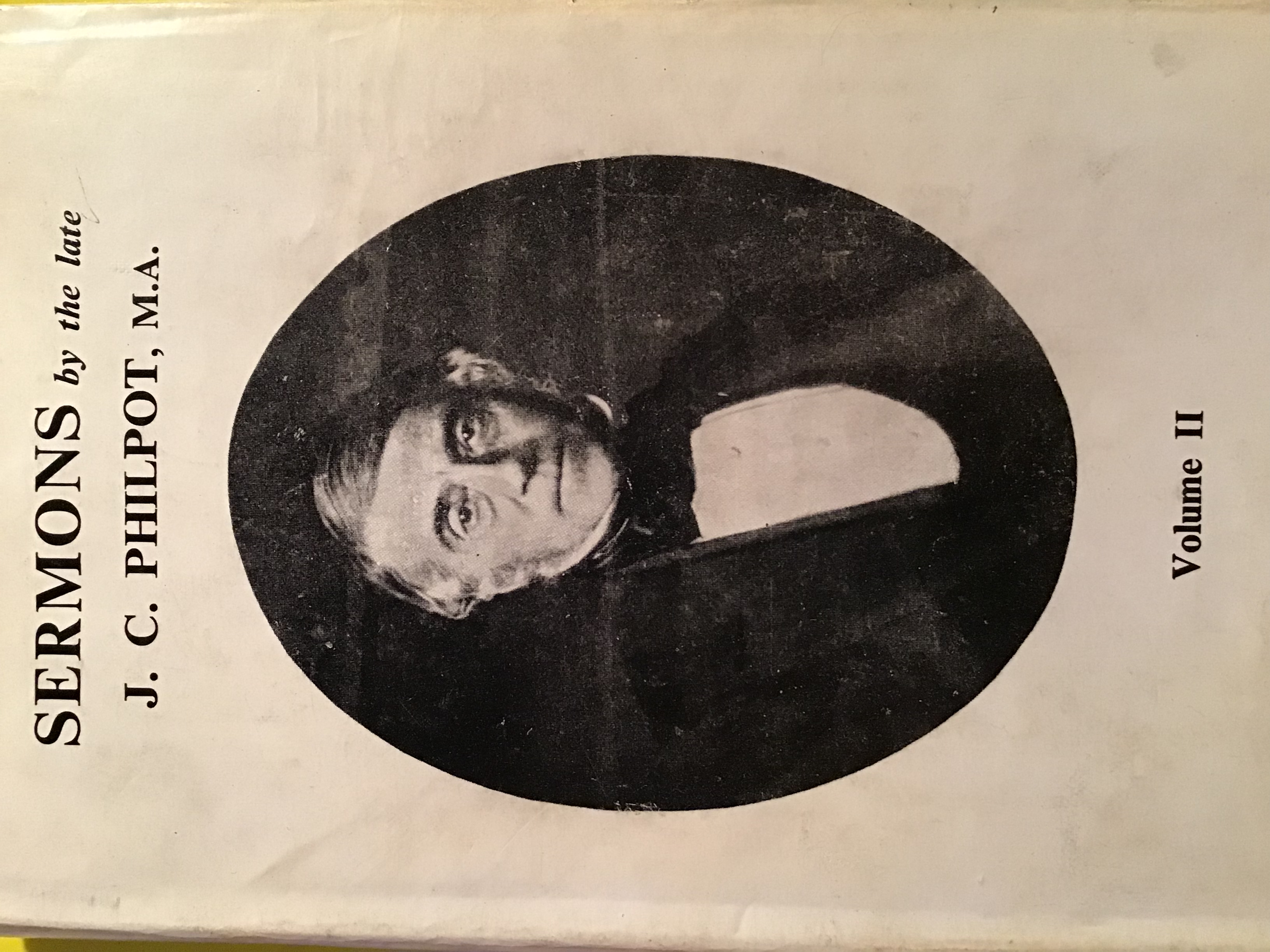 Sermons By The Late J.C. Philpot, M.A. Vol.2