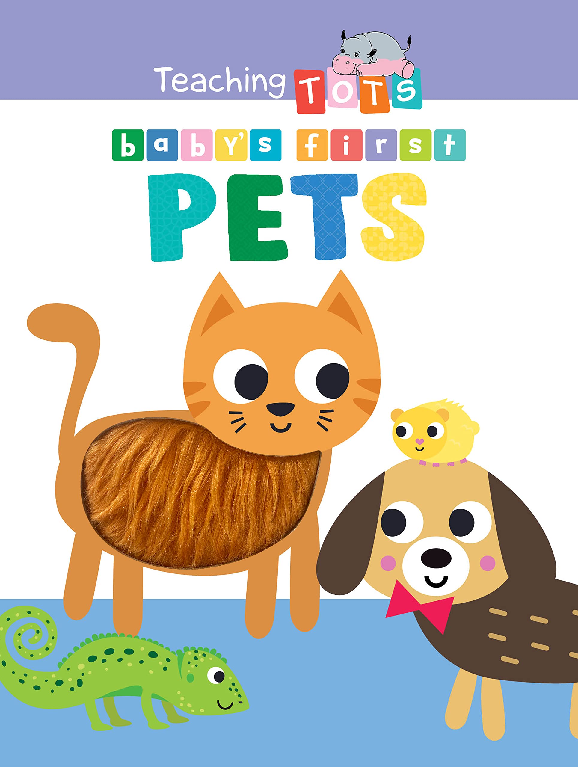 Baby's First Pets - Children's Touch and Feel Board Book - Sensory Board Book (Board book)