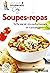 Soupes-repas: Tellement réc...