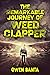 The Remarkable Journey Of Weed Clapper by Gwen Banta