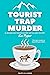 Tourist Trap Murder(Jackson...