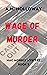 Wage of Murder