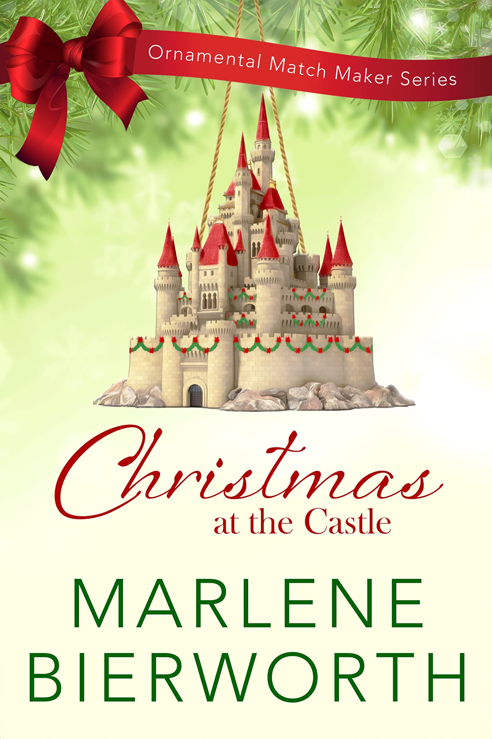 Christmas at the Castle (The Ornamental Match Maker #37)