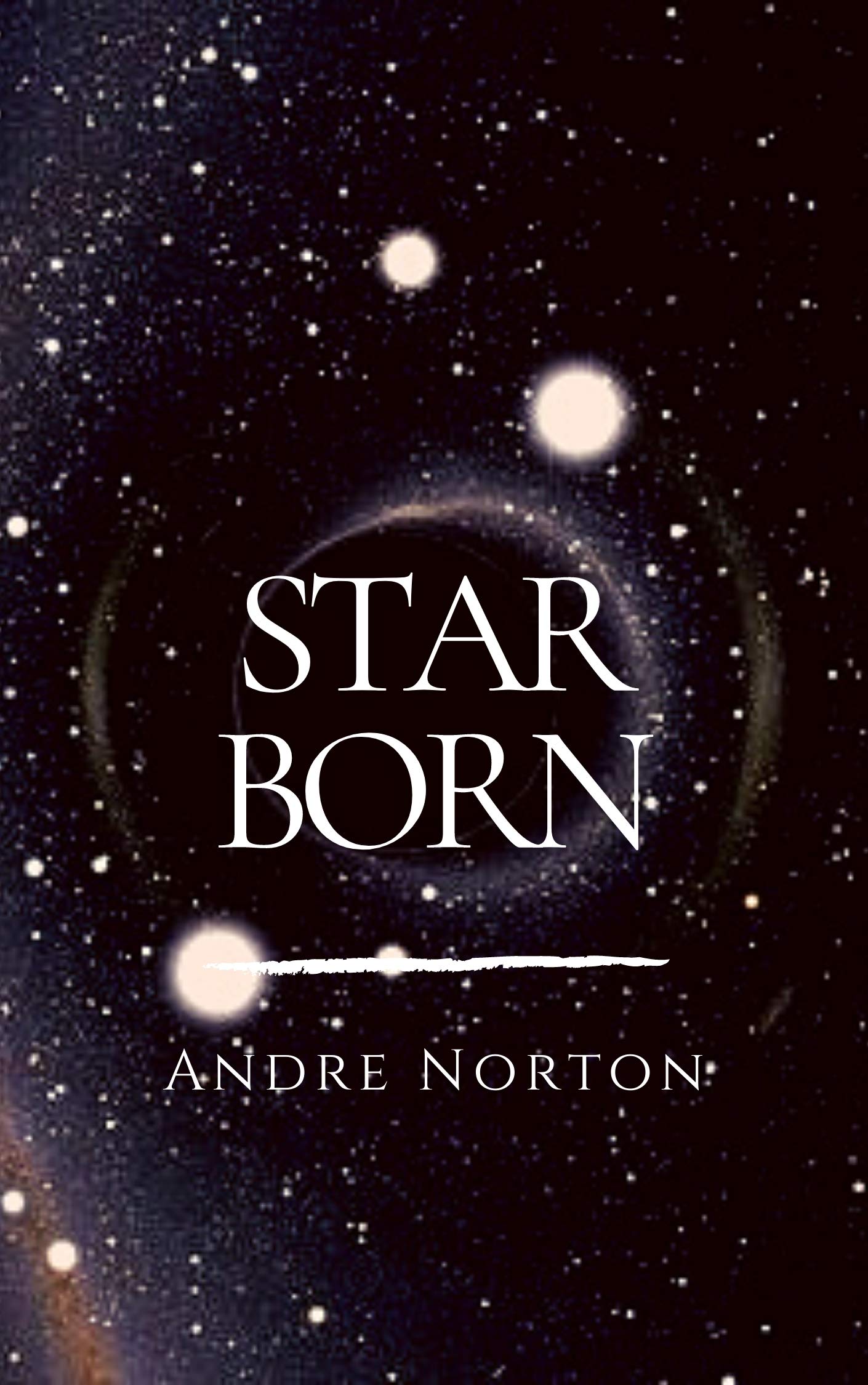 Star Born: Original Classics and Annotated