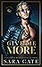 Give Me More by Sara Cate