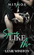 Spies Like Me (M.I.T.H.O.S Book 1)