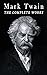 Mark Twain: The Complete Works