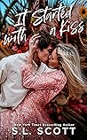 It Started with a Kiss by S.L. Scott