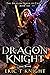 Dragon Knight (The Dragon Q...