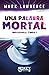 Una palabra mortal (Imposible Times, #1)