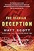 The Iranian Deception by Matt Scott
