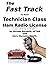 The Fast Track to Your Technician Class Ham Radio License by Michael Burnette