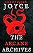 The Arcane Archives (The De...