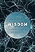 Wisdom: From Philosophy to Neuroscience