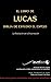 EL LIBRO DE LUCAS: BIBLIA D...