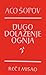 Dugo dolaženje ognja