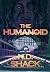 The Humanoid: A Novella
