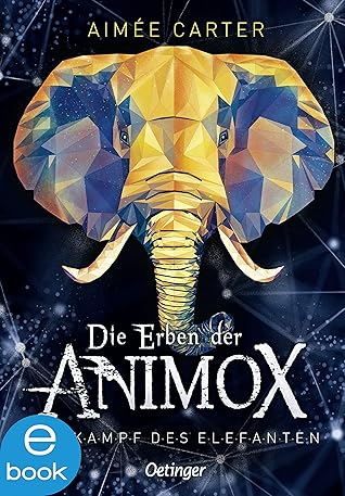 Der Kampf des Elefanten (Die Erben der Animox, #3)