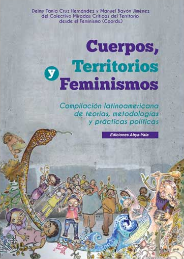 Cuerpos, territorios y feminismos: Compilación latinoamericana de teorías, metodologías y prácticas políticas (Paperback)