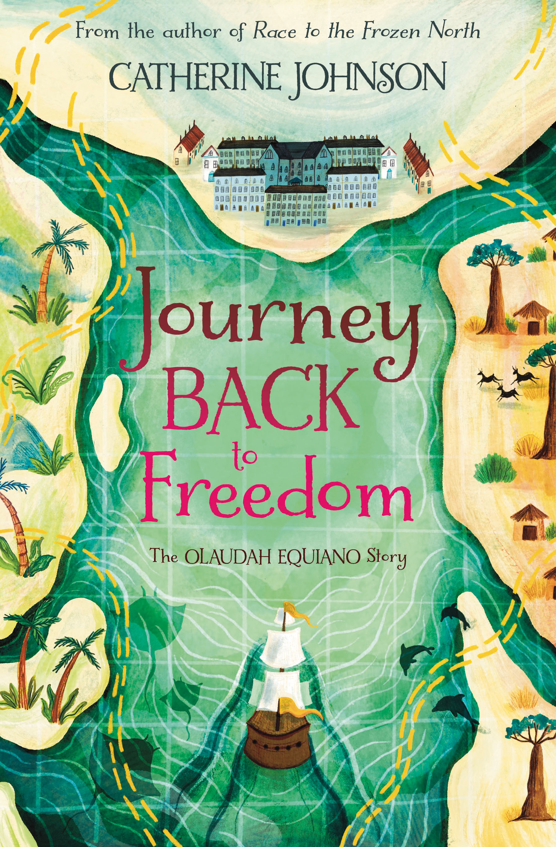 Journey Back to Freedom - The Olaudah Equiano Story
