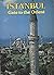 Istanbul: Gate to the Orient