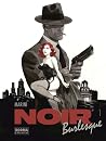 Noir Burlesque, vol. 1 by Enrico Marini