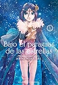 Bajo el paraguas de las estrellas, vol. 1