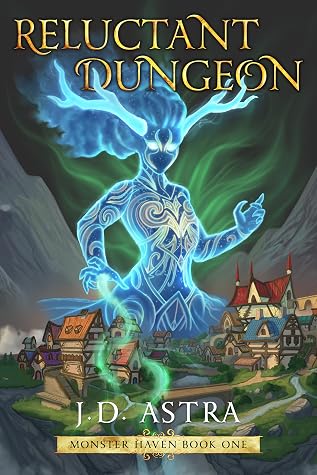 Reluctant Dungeon by J.D. Astra book cover
