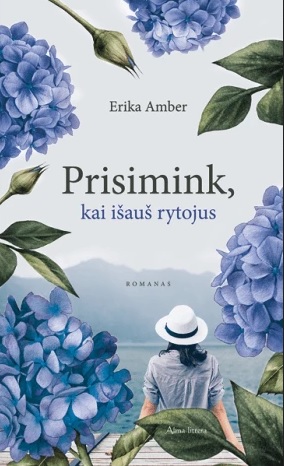 Prisimink, kai išauš rytojus (Paperback)