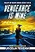 Vengeance is Mine (Valley of Death, #1) by Urcelia Teixeira