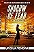 Shadow of Fear (Valley of Death, #2)